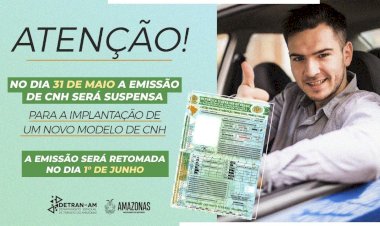 Detran Amazonas suspenderá emissões de CNH no dia 31