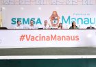 Prefeito David Almeida anuncia mega-ação para intensificar vacinação contra a Covid-19 em Manaus