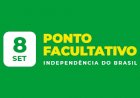 Dia 8 de setembro (após feriado da Independência do Brasil) é ponto facultativo?