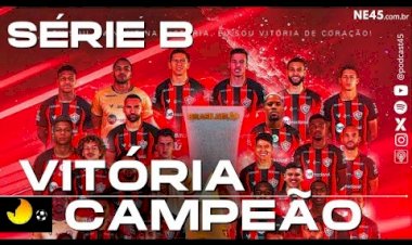 A série B chegou ao seu final, Vitória, Juventude, Criciúma e Atlético (GO) vão jogar a série A em 2024