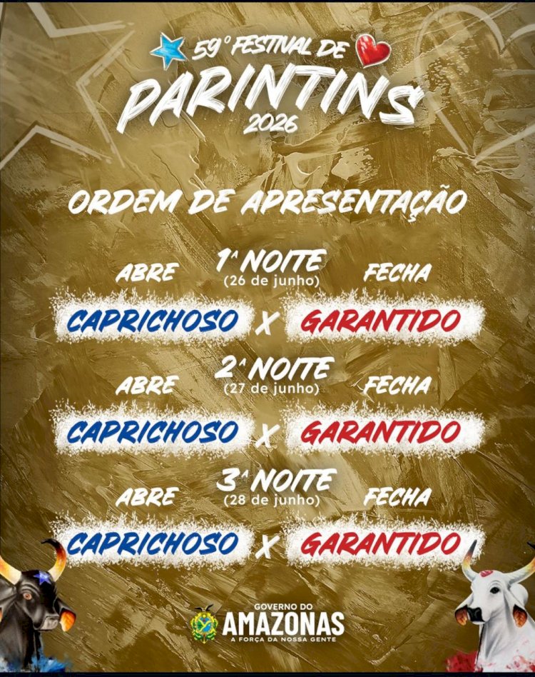 Festival de Parintins 2026: Caprichoso abre e Garantido encerra apresentações no Bumbódromo